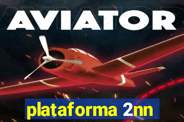 plataforma 2nn
